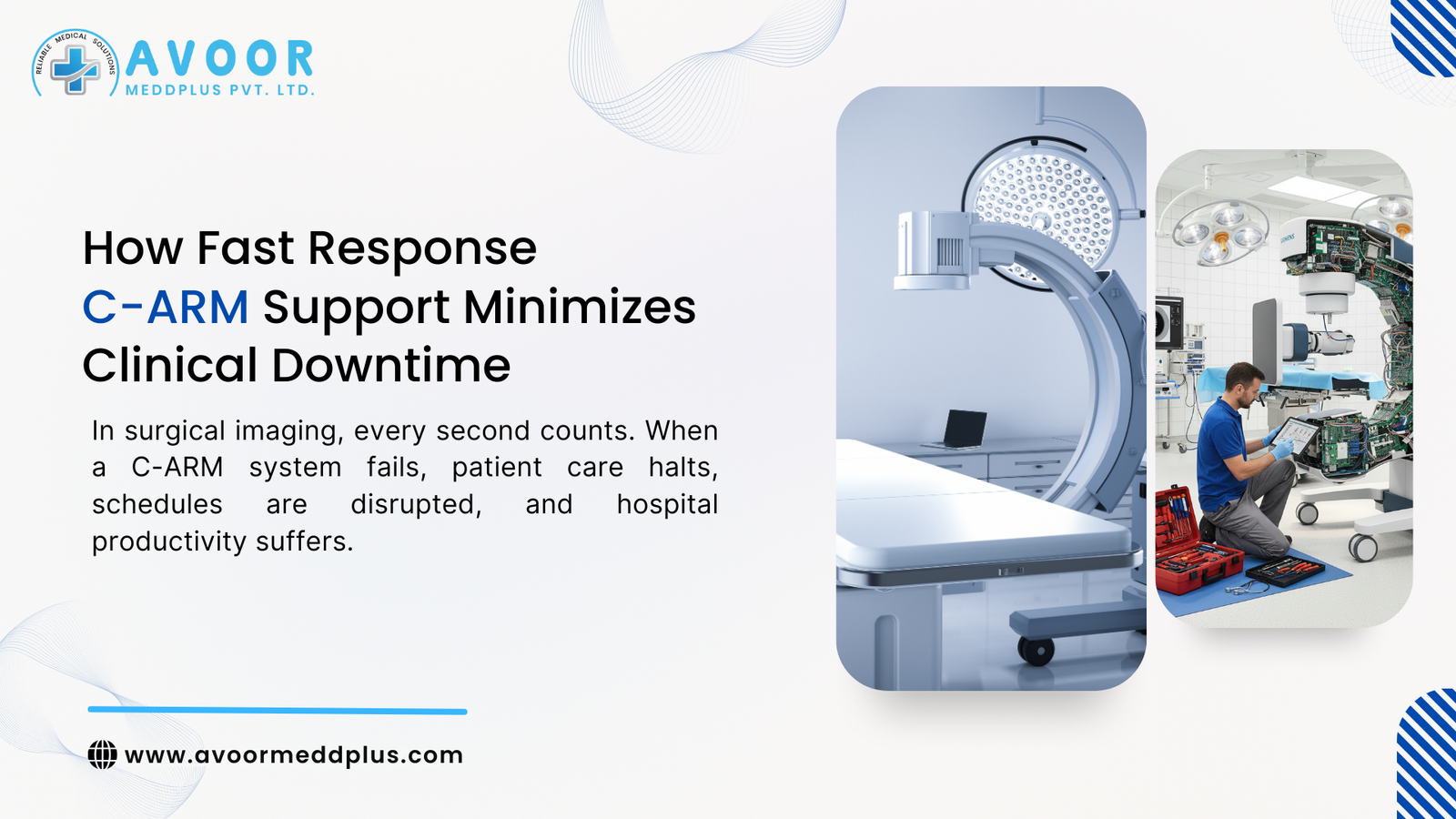 Fast Response C-ARM Support 5 Expert Ways It Reduces Downtime Avoor Meddplus
