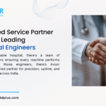 Trusted Service Partner 5 Expert Reasons Biomedical Engineers Choose Avoor Meddplus