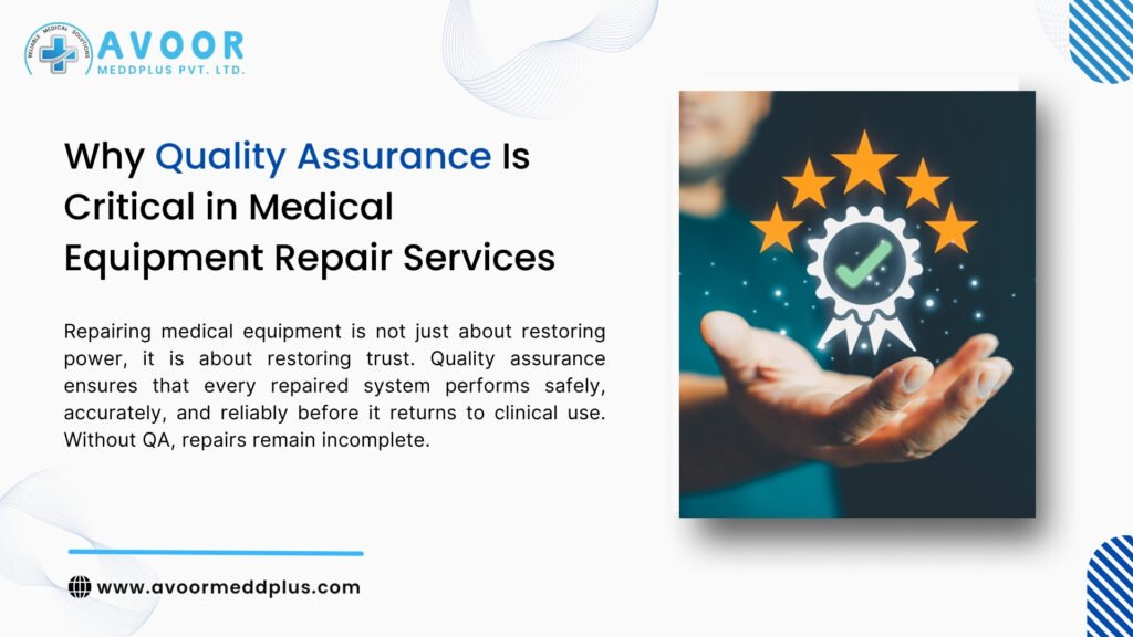 Quality Assurance Medical Equipment Repair Services: 5 Critical Reasons It Matters