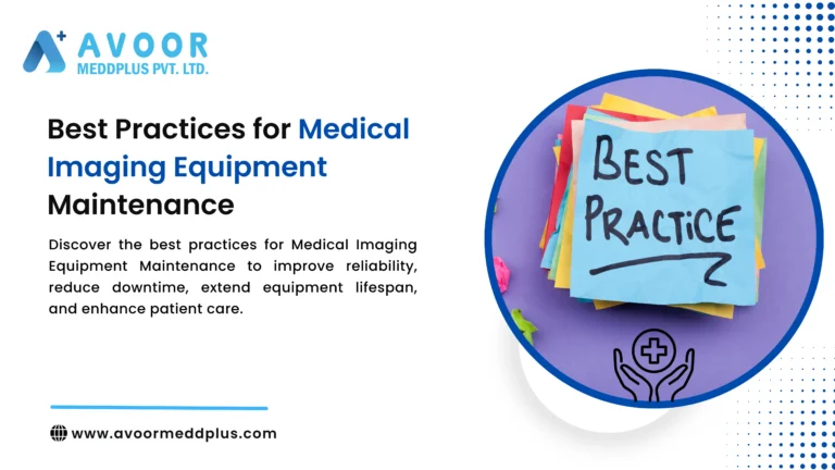 Best Practices for Medical Imaging Equipment Maintenance