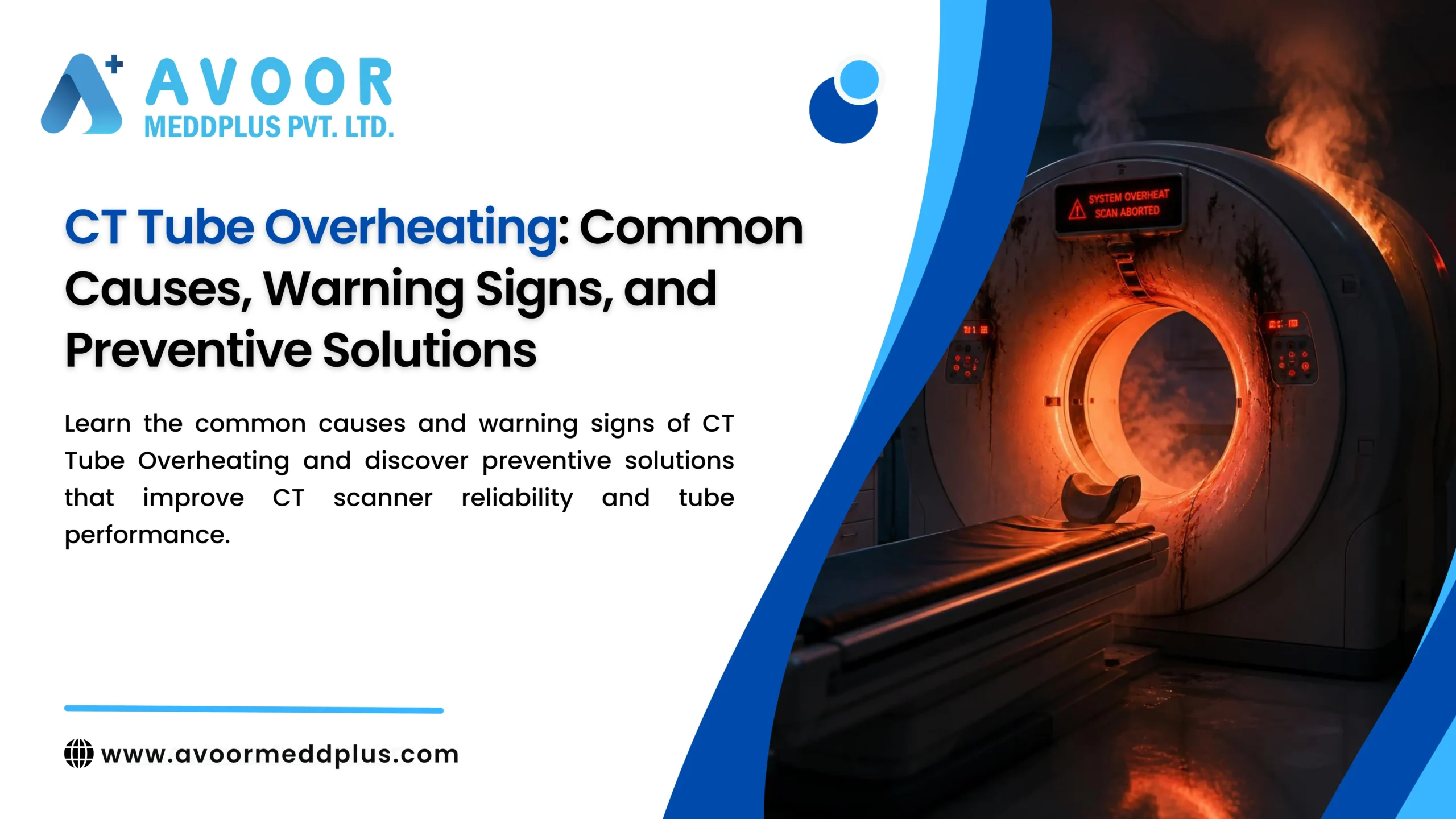 CT Tube Overheating: Common Causes, Warning Signs, and Preventive Solutions