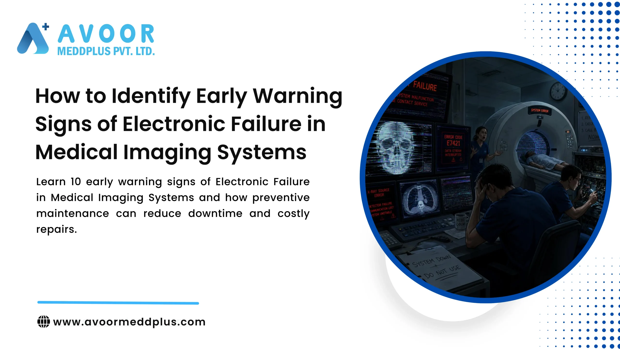 Electronic Failure in Medical Imaging Systems