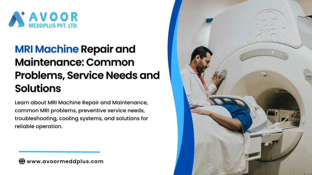MRI Machine Repair and Maintenance