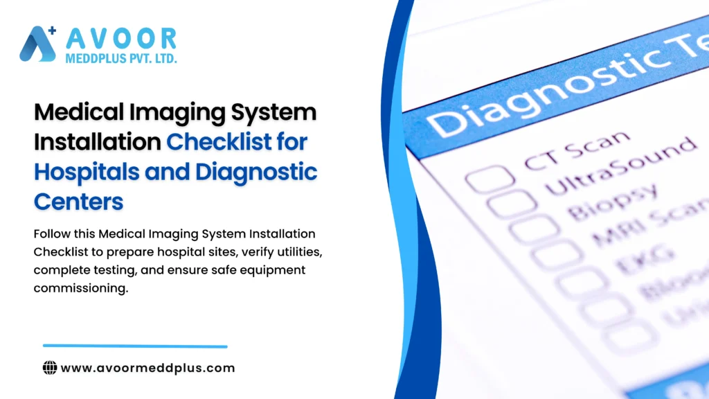 Medical Imaging System Installation Checklist