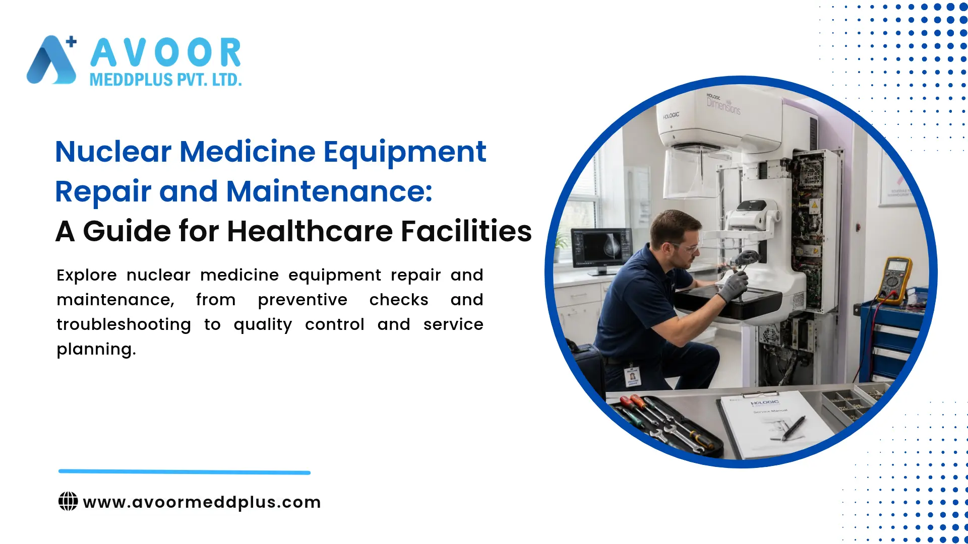 Nuclear Medicine Equipment Repair and Maintenance_ A Guide for Healthcare Facilities